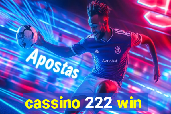 cassino 222 win